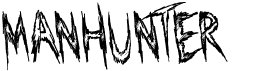 http://www.dafont.com/img/preview/m/a/manhunter0.png