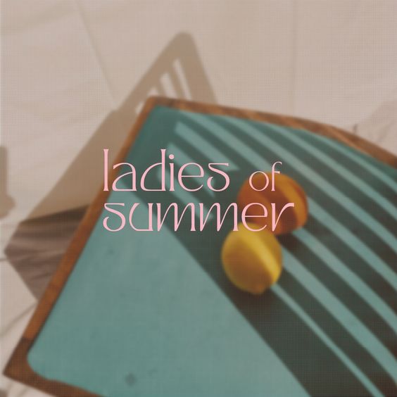 ladies of the summer font