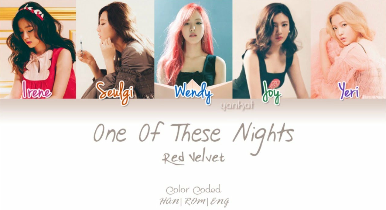 Песня the color of the night. Автографы Red Velvet. Color of Love Red Velvet группа. One of these Nights Lyrics.