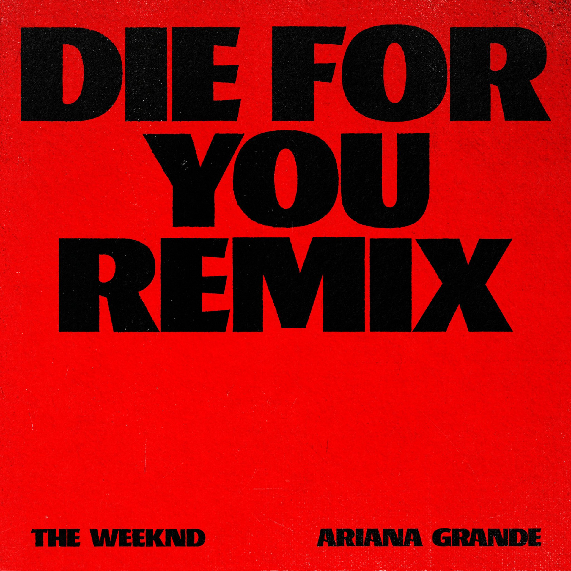 Die for you remix the weeknd