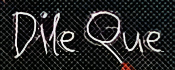 Dile Que