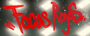 ''Focos Rojos''