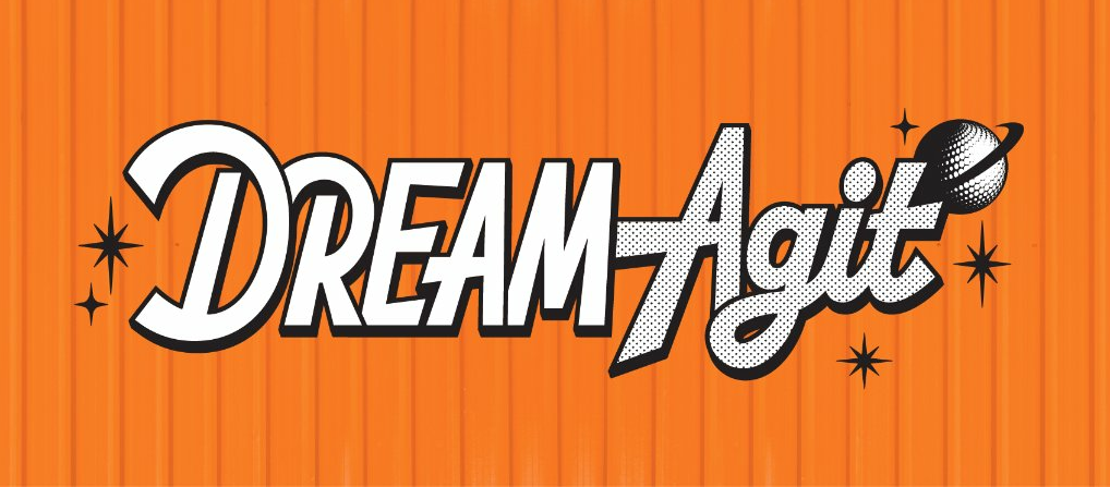 DREAM Agit