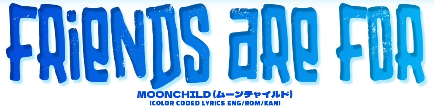 Font of "Friends Are For" plss!