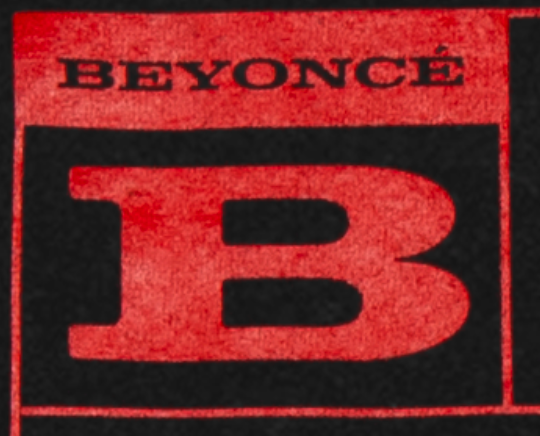 Font used in "BEYONC" and the "B"?