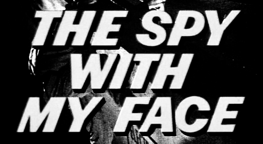 THE SPY WITH MY FACE (1965) (The second MAN FROM U.N.C.L.E. movie) font