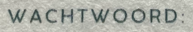 Someone know the font of: wachtwoord ?