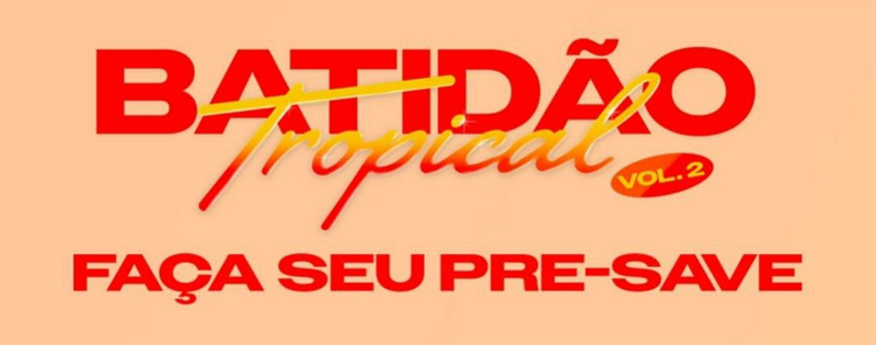 BATIDO TROPICAL VOLUME 2
