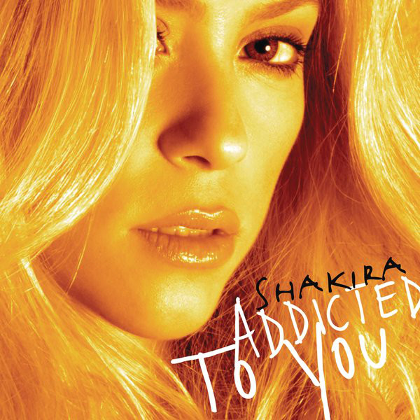 Addicted To You - Shakira Font