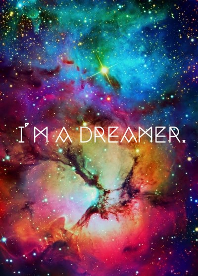 I'M A DREAMER