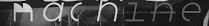 machine font?