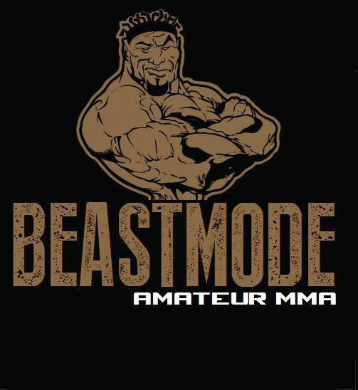 Beastmode and amateur MMA