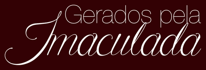 What font is "Gerados pela Imaculada"