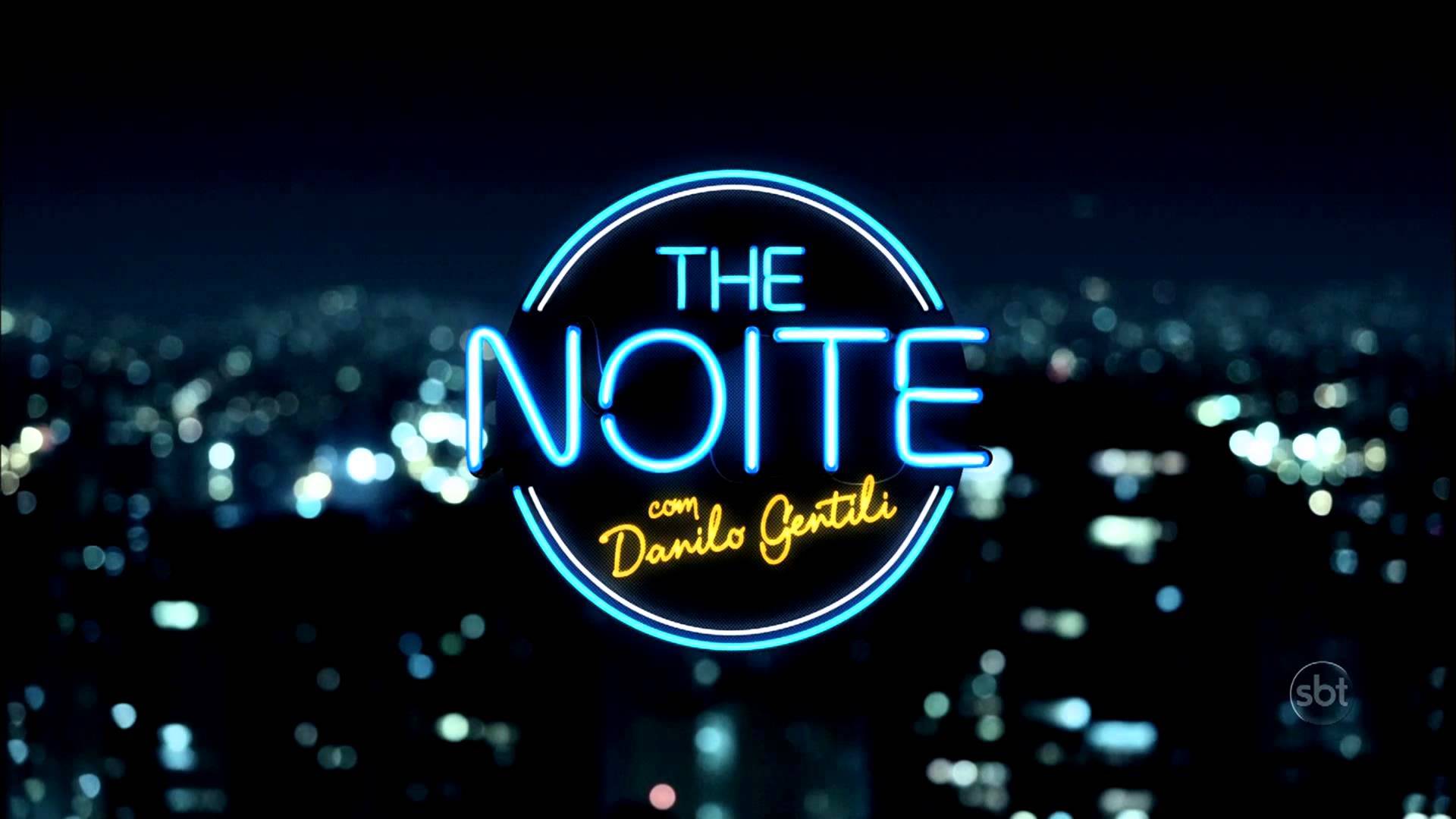 THE NOITE COM DANILO GENTILI font, please!