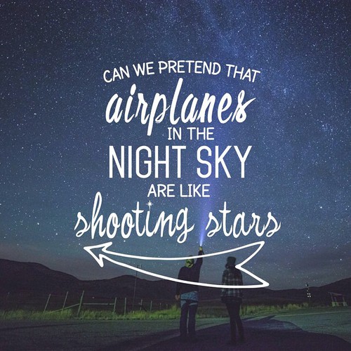 If i can dream. Can we Pretend that Airplanes in the Night Sky like shooting Stars. Can we Pretend that Airplanes in the Night Sky like shooting Stars Мем. Can we Pretend that. Can we Pretend Мем.