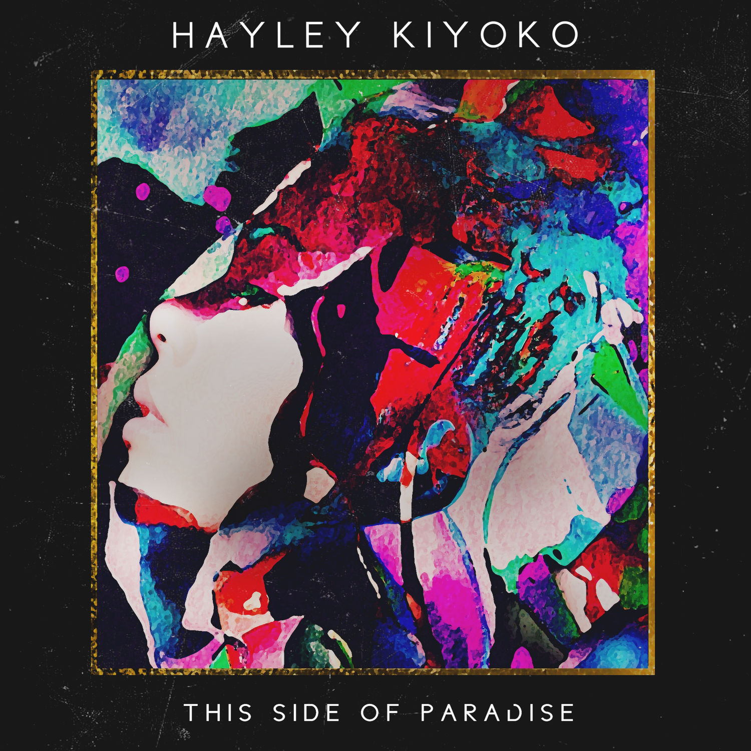 Hayley Kiyoko - This Side of Paradise