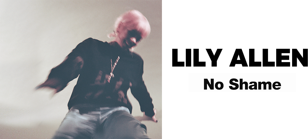 Shame перевод. Allen Lily "no Shame". Lily Allen - 2018 - no Shame. CD Allen, Lily: no Shame. Shame шрифт.