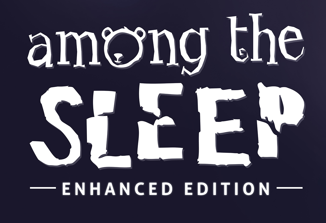 Among the Sleep Enhanced Edition Logo Fonts?