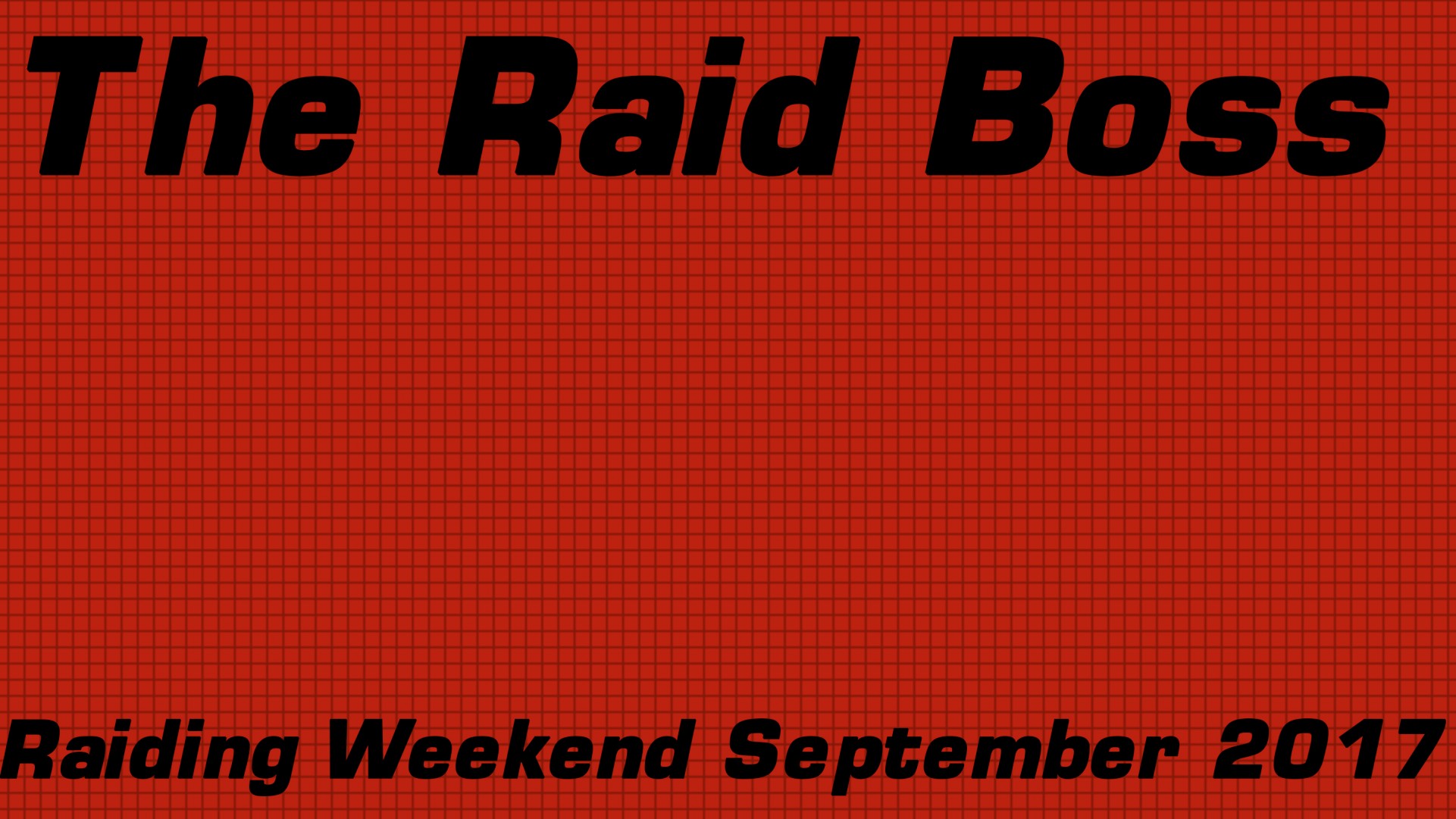 The Raid Boss