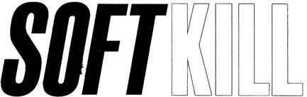 soft kill font?