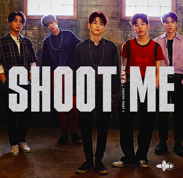 Day6 shoot me. Shoot me : Youth Part 1 day6. Day6 альбомы. Альбом shoot me. Cover day6