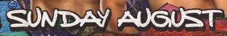 sunday august font please
