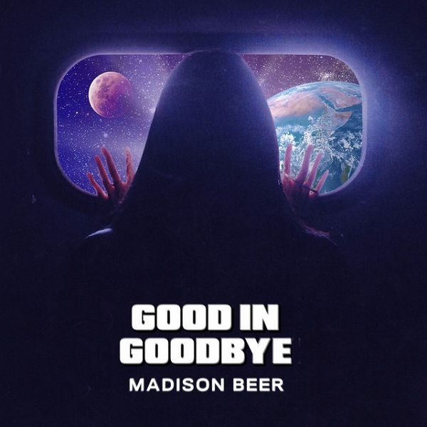 Good in goodbye Madison Beer