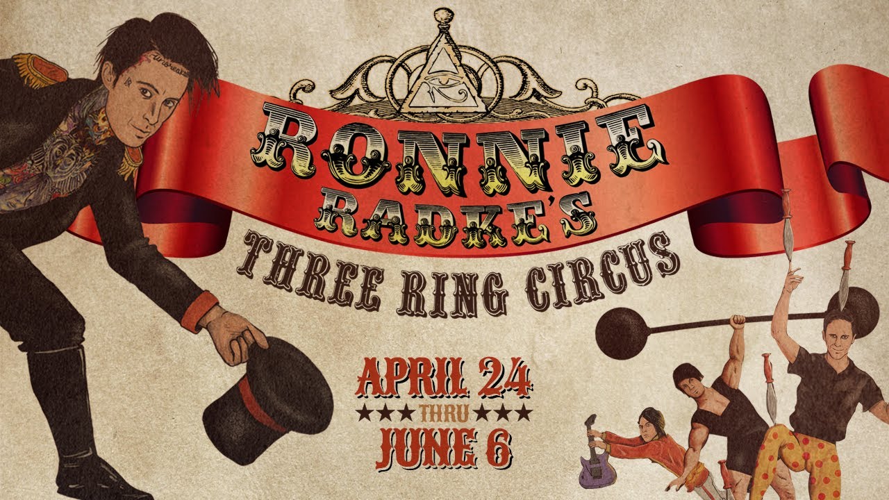 Ronnie Radke's Three Ring Circus