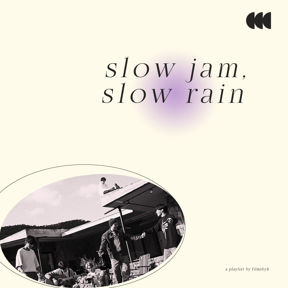 slow jam, slow rain