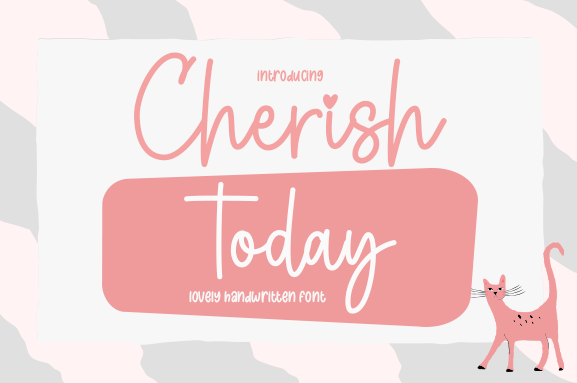 Cherish Today Font