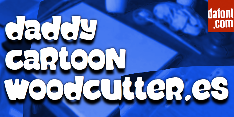 Daddy Cartoon Font Daddy Cartoon Font