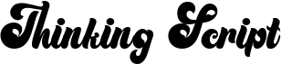 Thinking Script